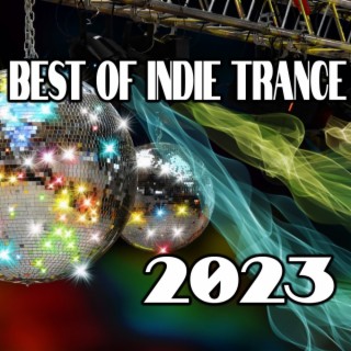 Best Of Indie Trance 2023