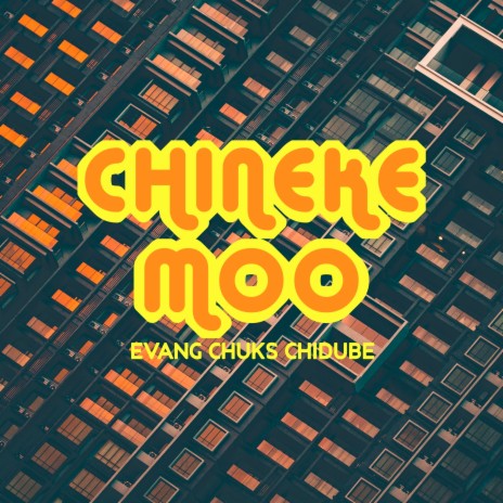 CHINEKE MOO | Boomplay Music