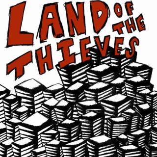 Land of the Thieves lyrics | Boomplay Music