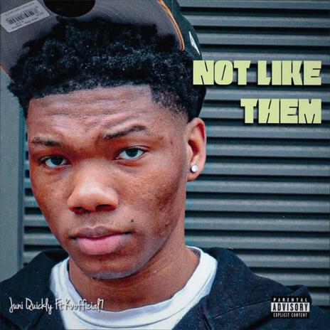 Not Like Them ft. Kv_official7 | Boomplay Music