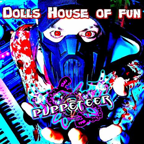 Doll's House of Fun ft. DJ Blade | Boomplay Music