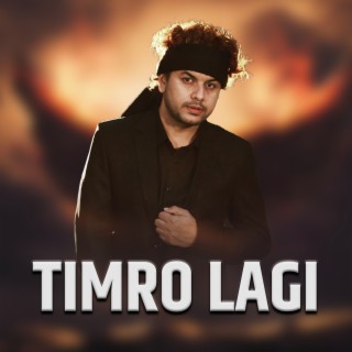 TIMRO LAGI