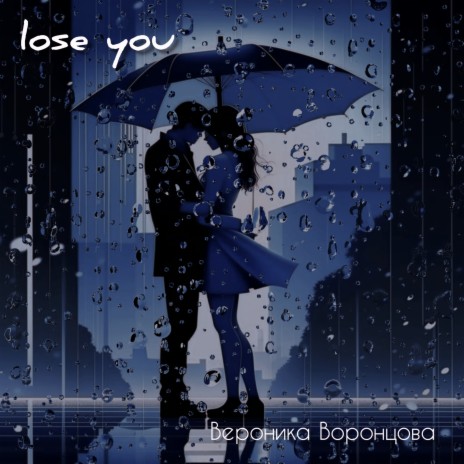 Lose You | Boomplay Music