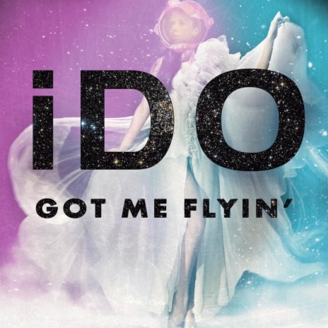 Got Me Flyin' | Boomplay Music