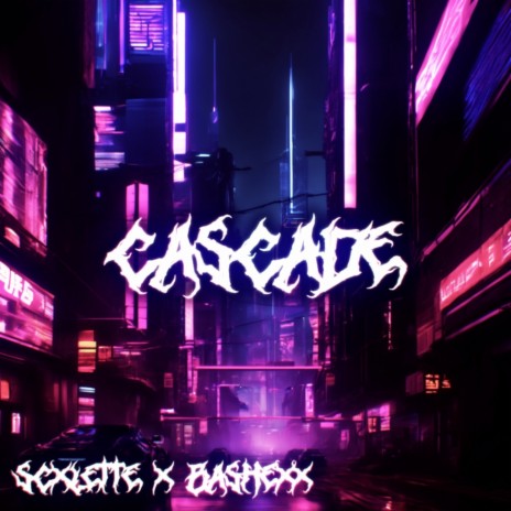 CASCADE ft. bashexx | Boomplay Music
