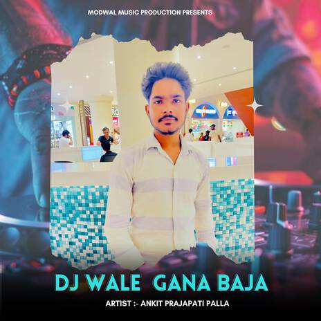 Dj Wale Gana Baja | Boomplay Music