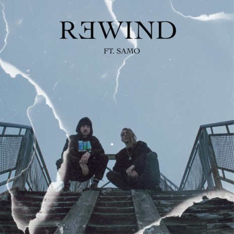 Rewind ft. SAMO | Boomplay Music