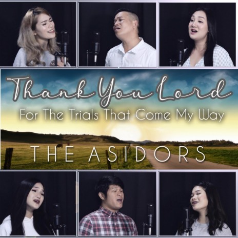 Thank You Lord (For the Trials That Come My Way) | Boomplay Music