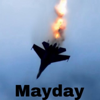 Mayday!