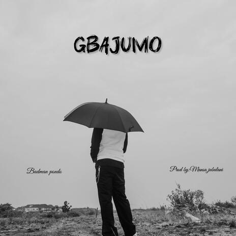 Gbajumo | Boomplay Music