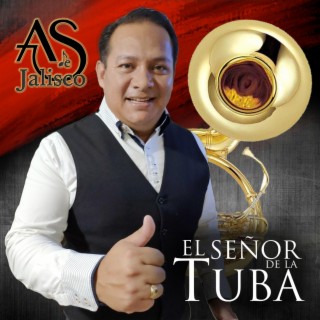 ESE SEÑOR DE LA TUBA