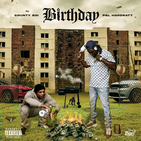 BIRTHDAY ft. PBL HOODRATT | Boomplay Music