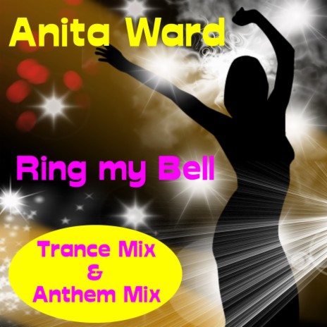 Ring my Bell (Anthem Mix) | Boomplay Music