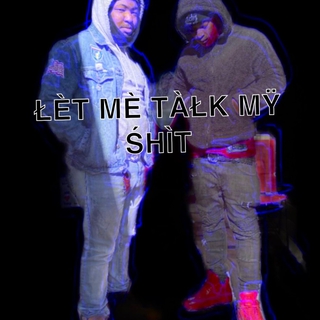 Let me talk my shit