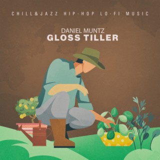 Gloss Tiller