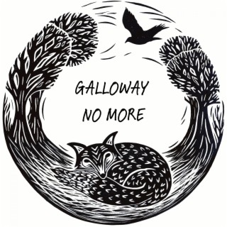 Galloway No More