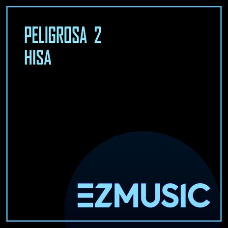 PELIGROSA 2 | Boomplay Music