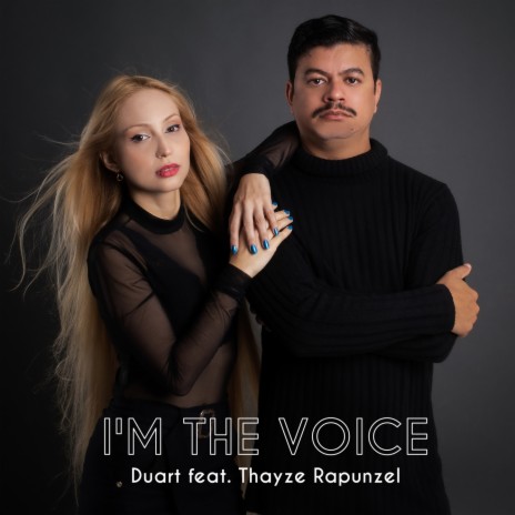 I'm The Voice ft. Thayze Rapunzel | Boomplay Music