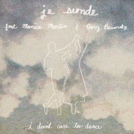 I Don't Care to Dance (Dream Version) ft. Monica Martin & Dory Bavarsky