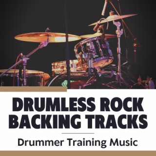 Drumless Rock Backing Tracks For Drum Exercises