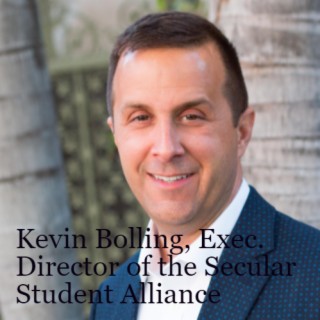 Normalizing the Nonreligious with Kevin Bolling, Exec. Director of the Secular Student Alliance