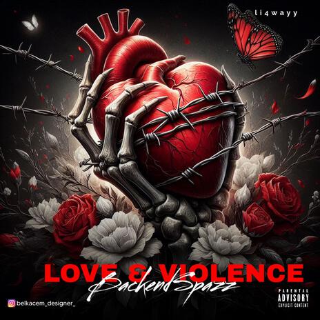 Love & Violence ft. li4wayy | Boomplay Music