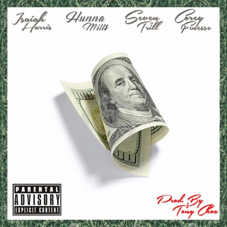 100's ft. Corey Finesse, Seven Trill & Isaiah Harris | Boomplay Music