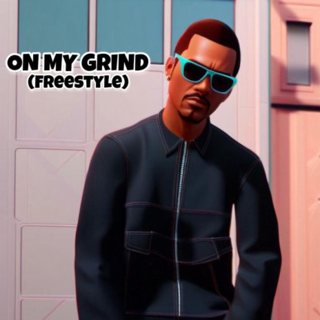 Øn my grind speed up (Freestyle) | Boomplay Music