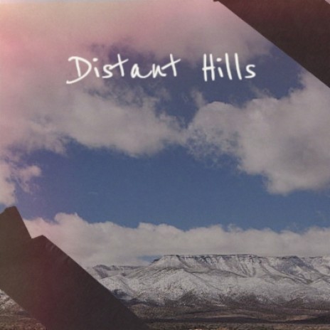 Distant Hills | Boomplay Music