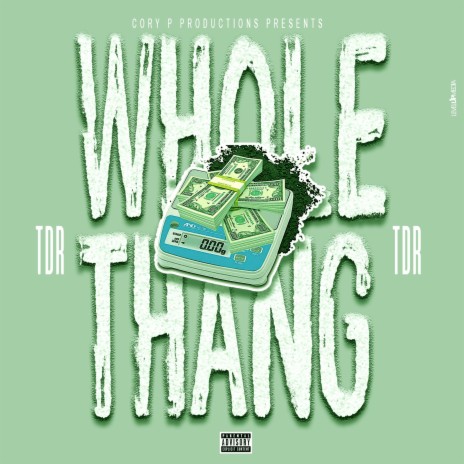 Whole Thang | Boomplay Music