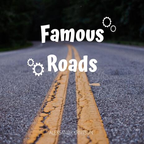 Famous Roads | Boomplay Music