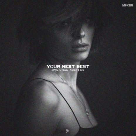 Your Next Best ft. Feier & Eis | Boomplay Music