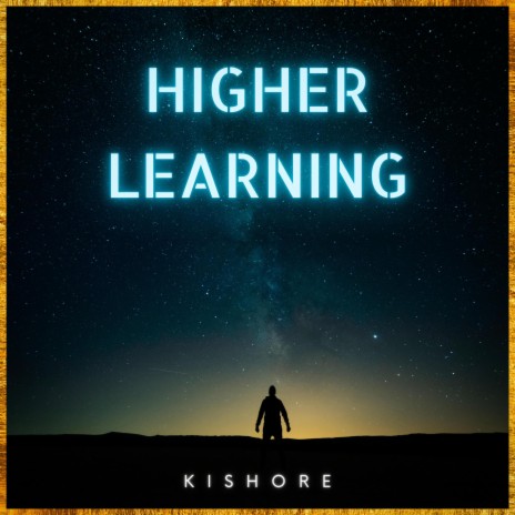 Higher Learning | Boomplay Music