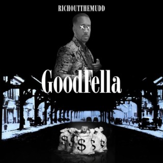 GoodFella lyrics | Boomplay Music
