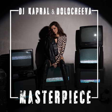 Masterpiece ft. Dolocheeva | Boomplay Music