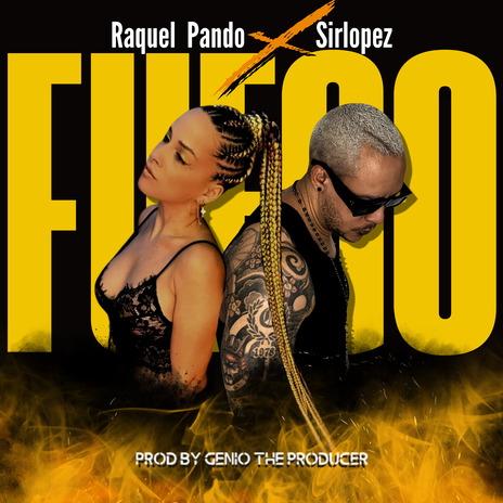 FUEGO ft. Raquel Pando | Boomplay Music