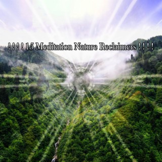 ! ! ! ! 15 Meditation Nature Reclaimers ! ! ! !