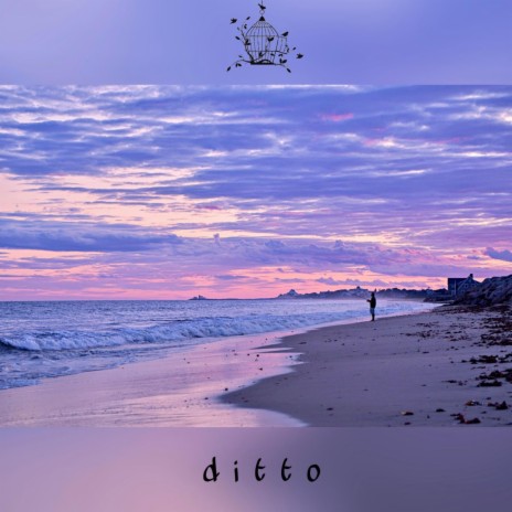 d i t t o | Boomplay Music