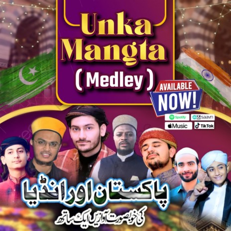 Unka Mangta Medley Naat | Boomplay Music