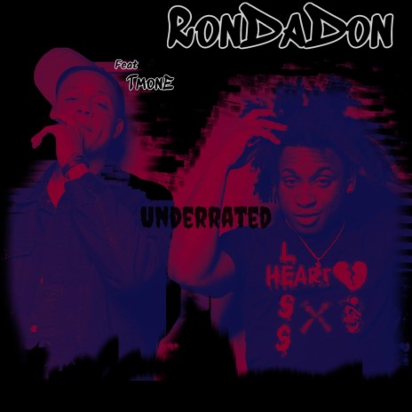 Underrated ft. T-Mone