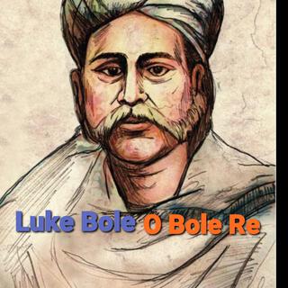 Luke Bole o Bole Re