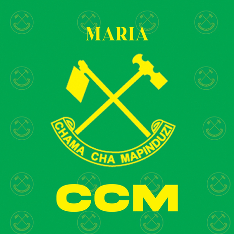 Ccm (Chama Cha Mapinduzi) | Boomplay Music