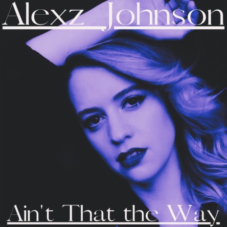 Ain't That the Way | Boomplay Music