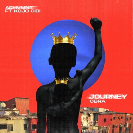 Journey (obra) ft. Kojo Gidi | Boomplay Music