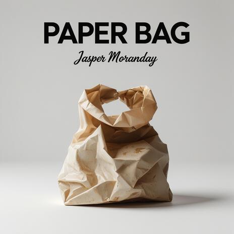 Paper Bag | Boomplay Music