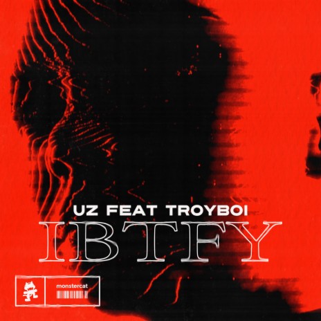 IBTFY ft. TroyBoi | Boomplay Music