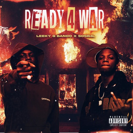 Ready 4 War ft. Leeky G Bando | Boomplay Music