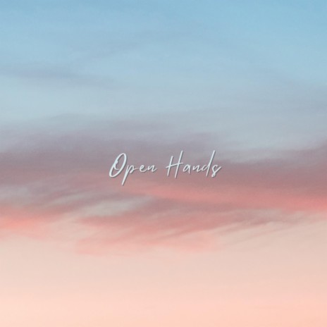 Open Hands ft. Diana Trout | Boomplay Music