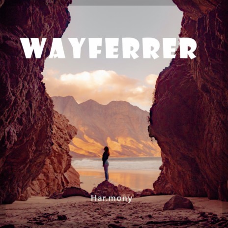 Wayferrer | Boomplay Music