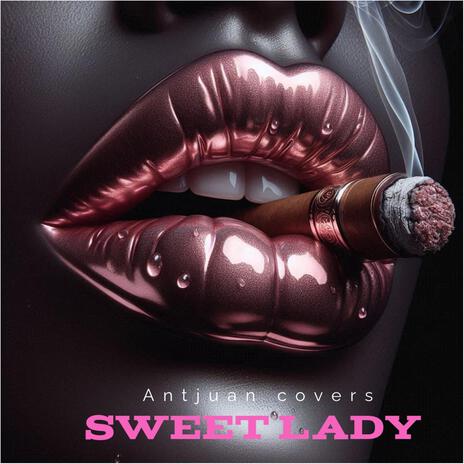 sweet lady (Radio Edit) | Boomplay Music